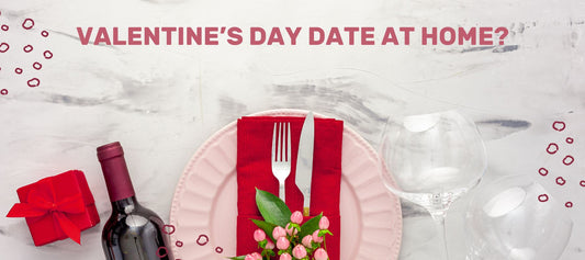 Creating an Intimate Valentine's Day Dinner at Home: A Guide to Setting the Perfect Vibe
